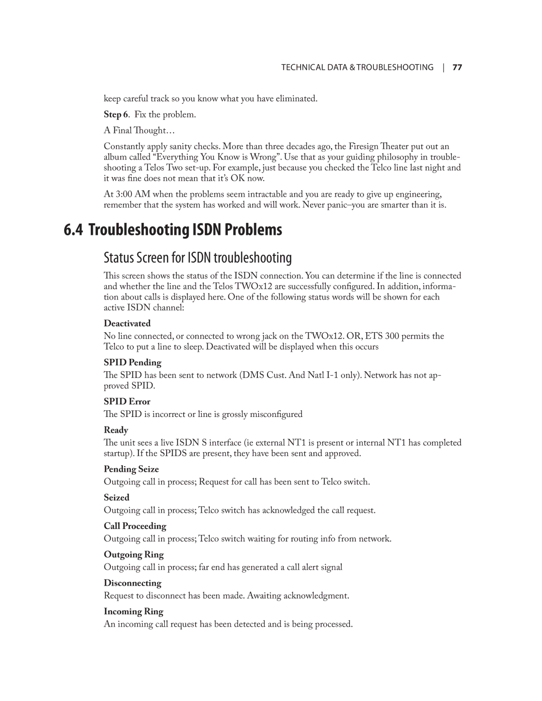 Telos NX12 user manual Troubleshooting Isdn Problems, Status Screen for Isdn troubleshooting, Spid Pending 