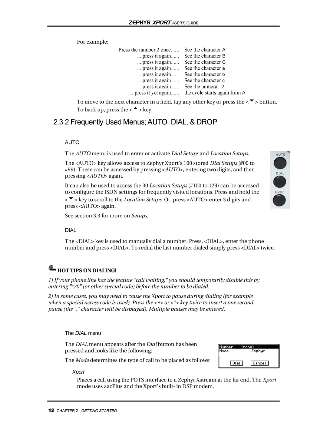 Telos Zephyr Xport manual Frequently Used Menus AUTO, DIAL, & Drop, Dial menu 