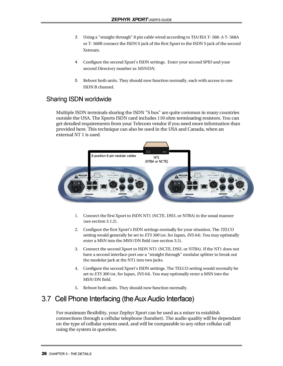 Telos Zephyr Xport manual Cell Phone Interfacing the Aux Audio Interface, Sharing Isdn worldwide 