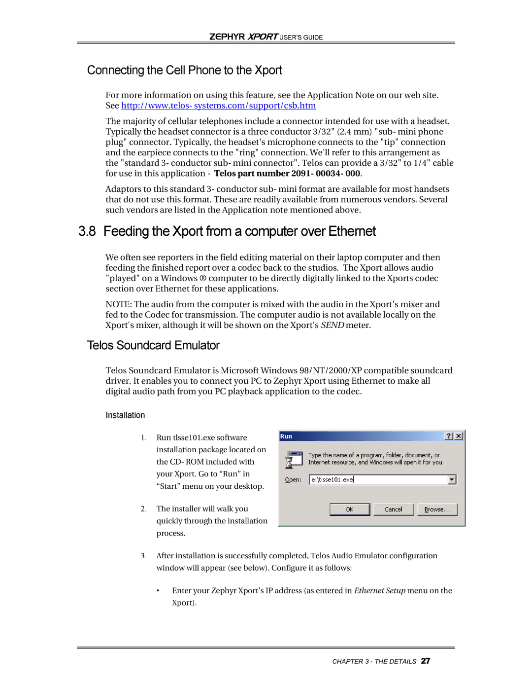 Telos Zephyr Xport Feeding the Xport from a computer over Ethernet, Connecting the Cell Phone to the Xport, Installation 