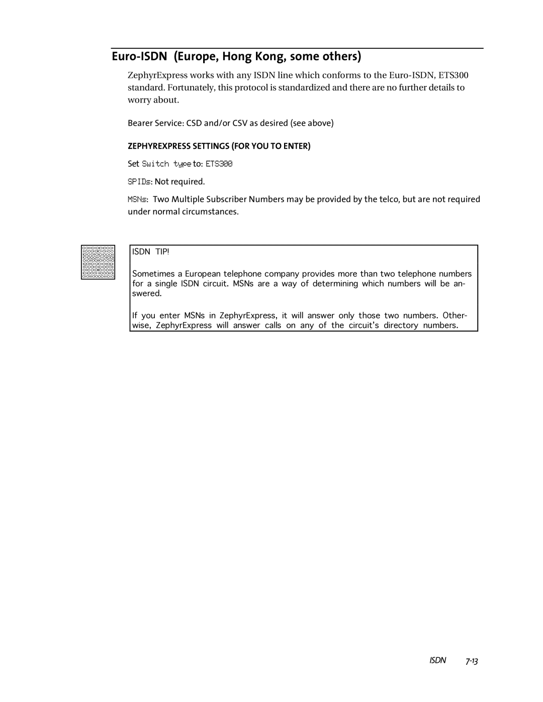 Telos ZephyrExpress user manual Euro-ISDN Europe, Hong Kong, some others 