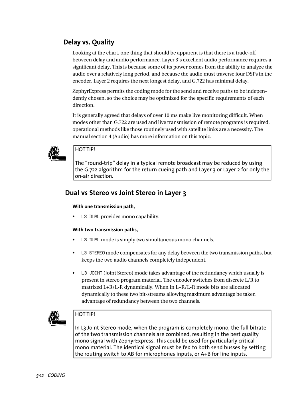 Telos ZephyrExpress user manual Delay vs. Quality, Dual vs Stereo vs Joint Stereo in Layer, With one transmission path 