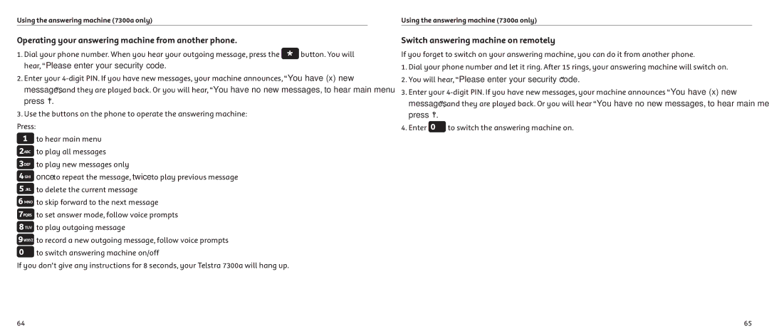 Telstrat 7300A manual Operating your answering machine from another phone, Switch answering machine on remotely 