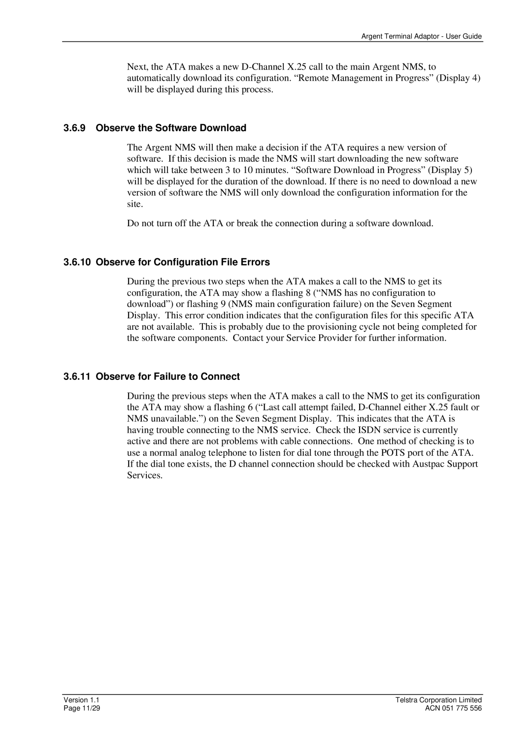 Telstrat Argent manual Observe the Software Download, Observe for Configuration File Errors, Observe for Failure to Connect 