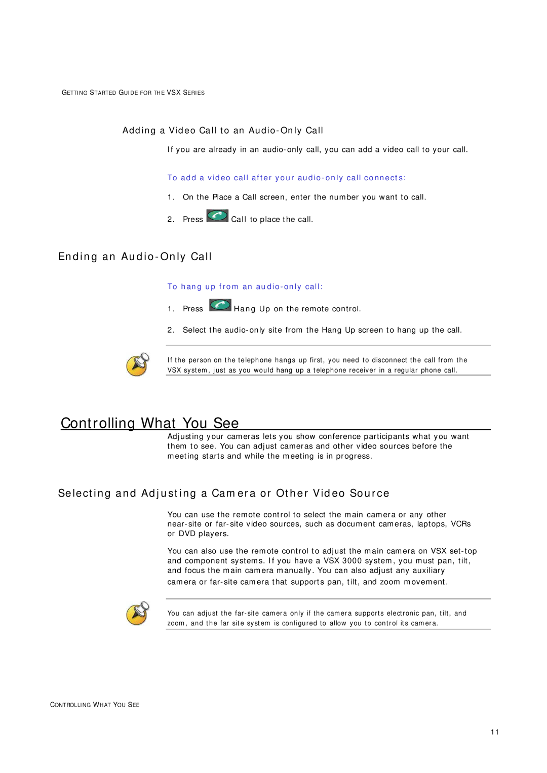 Telstrat VSX Series manual Controlling What You See, Ending an Audio-Only Call, Adding a Video Call to an Audio-Only Call 
