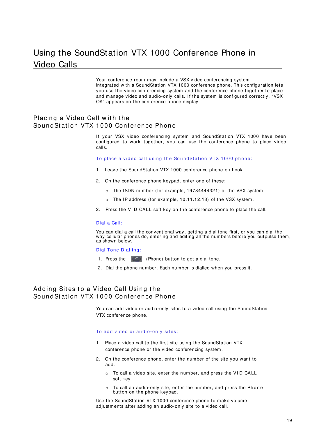 Telstrat VSX Series manual To place a video call using the SoundStation VTX 1000 phone, To add video or audio-only sites 