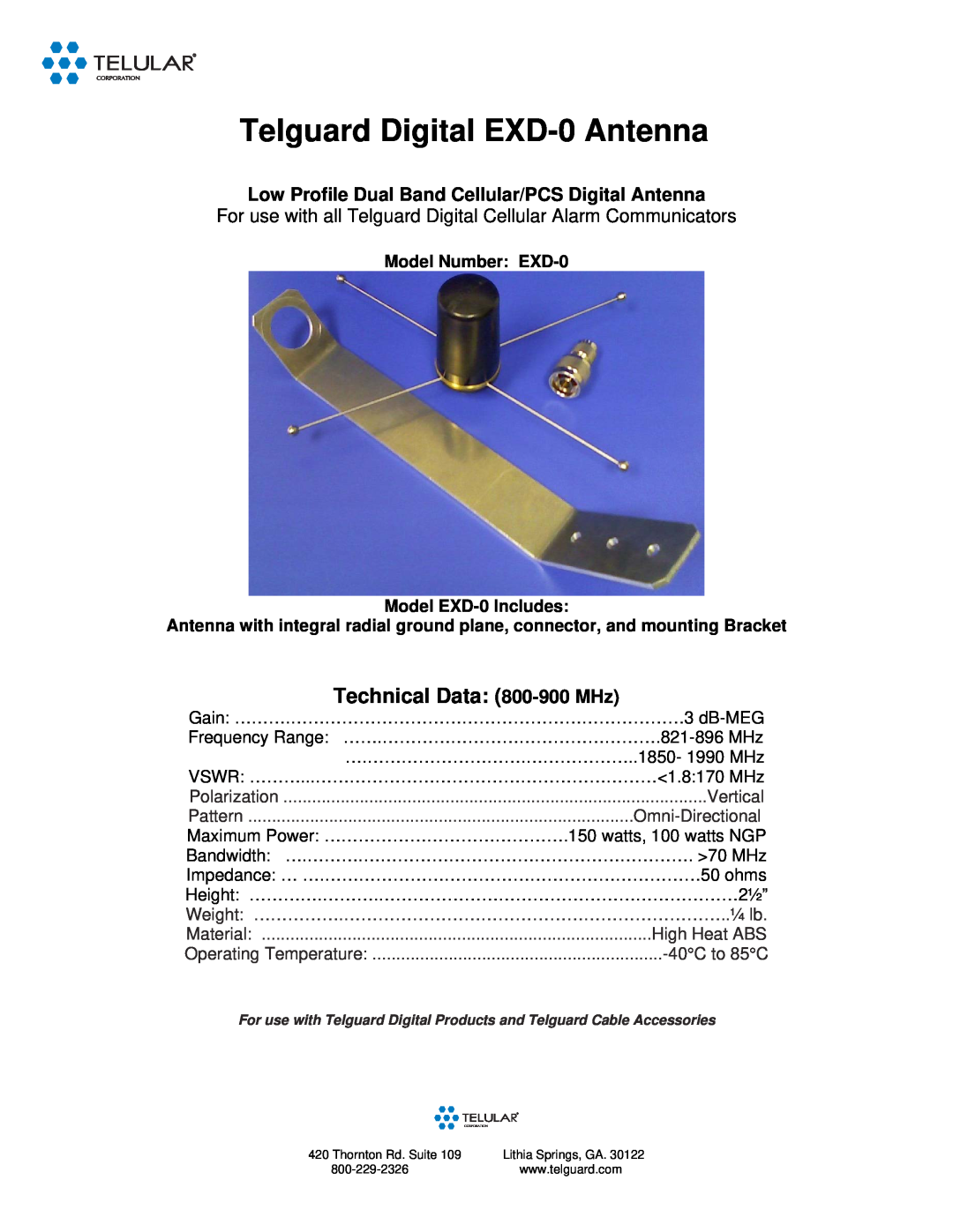 Telular manual Telguard Digital EXD-0Antenna, Technical Data 800-900MHz, Model Number EXD-0 Model EXD-0Includes 