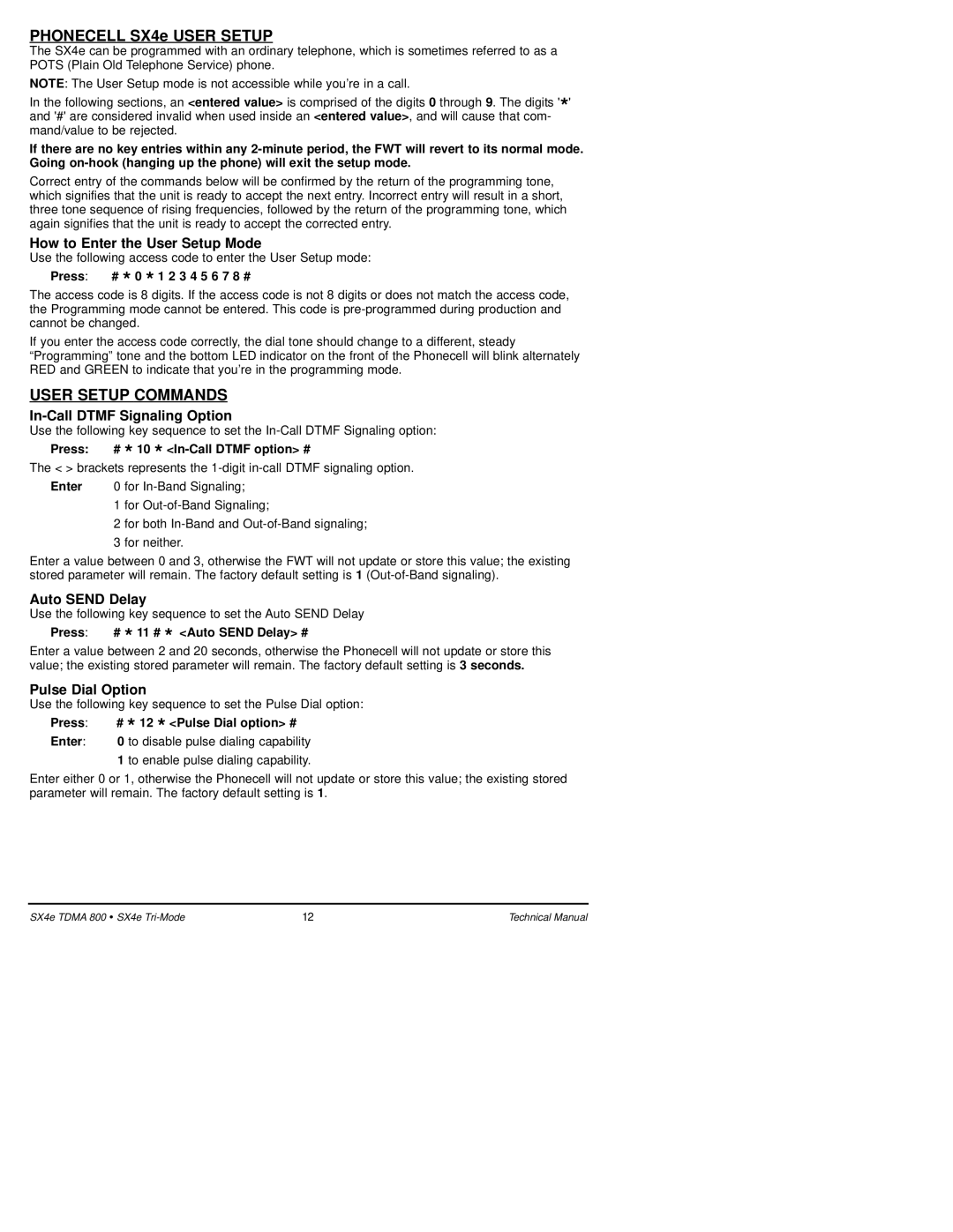 Telular SX4e TDMA Phonecell SX4e User Setup, User Setup Commands, How to Enter the User Setup Mode, Auto Send Delay 