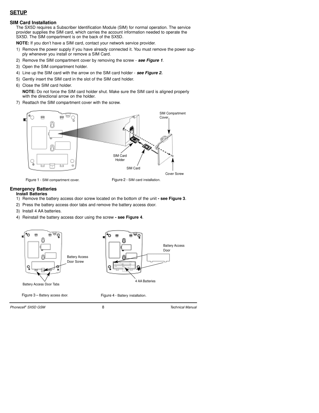 Telular SX5D GSM technical manual Setup, SIM Card Installation, Emergency Batteries, Install Batteries 