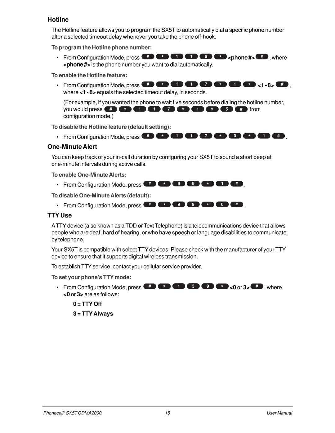 Telular CDMA SX5T-500C Hotline, One-Minute Alert, TTY Use, Phone # # , where, You would press # # from Configuration mode 