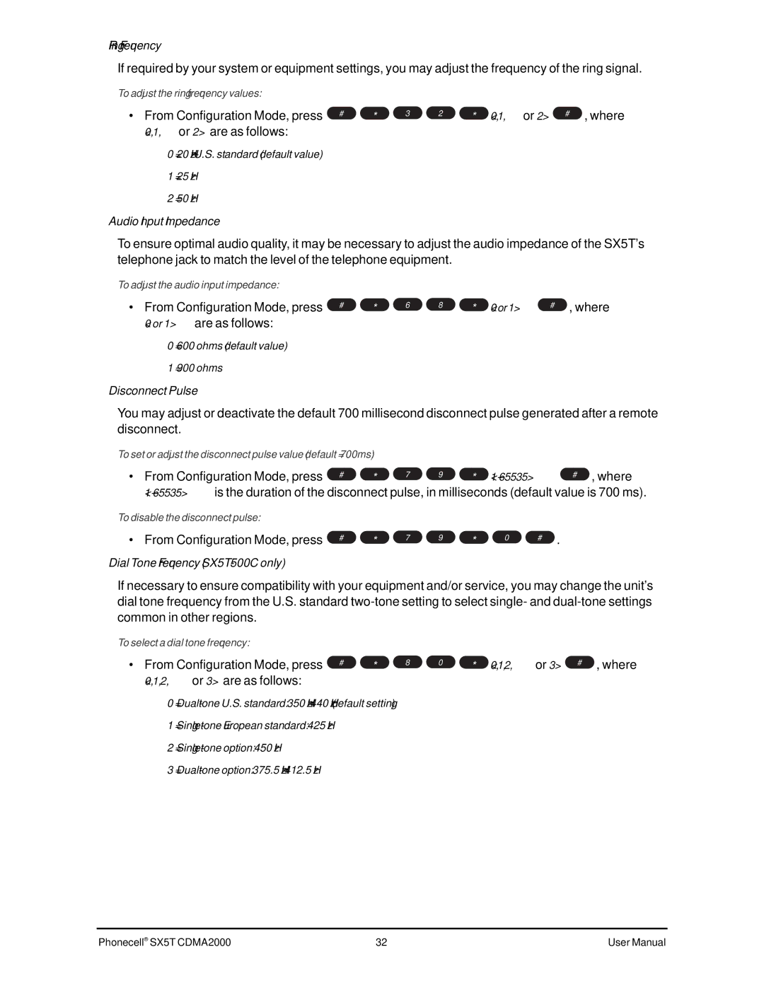 Telular SX5T CDMA user manual Ring Frequency, Audio Input Impedance, Disconnect Pulse, Dial Tone Frequency SX5T-500C only 