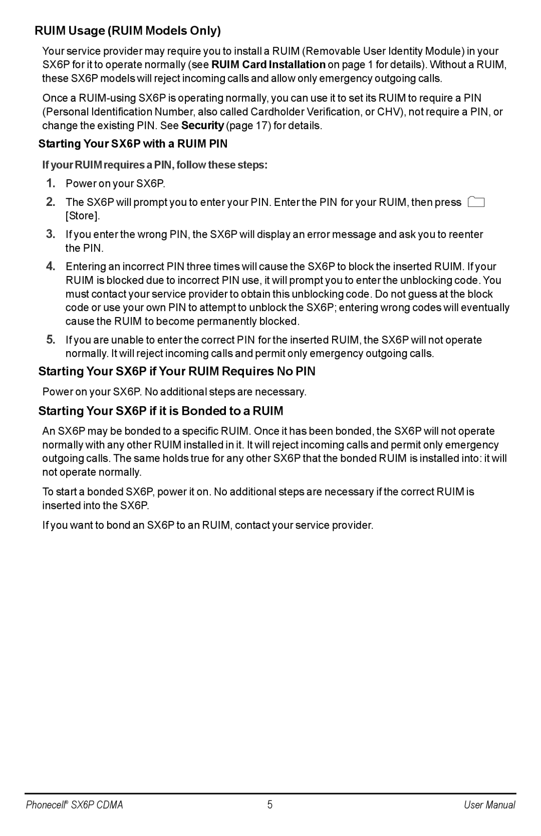 Telular SX6P-200C user manual Ruim Usage Ruim Models Only, Starting Your SX6P if Your Ruim Requires No PIN 