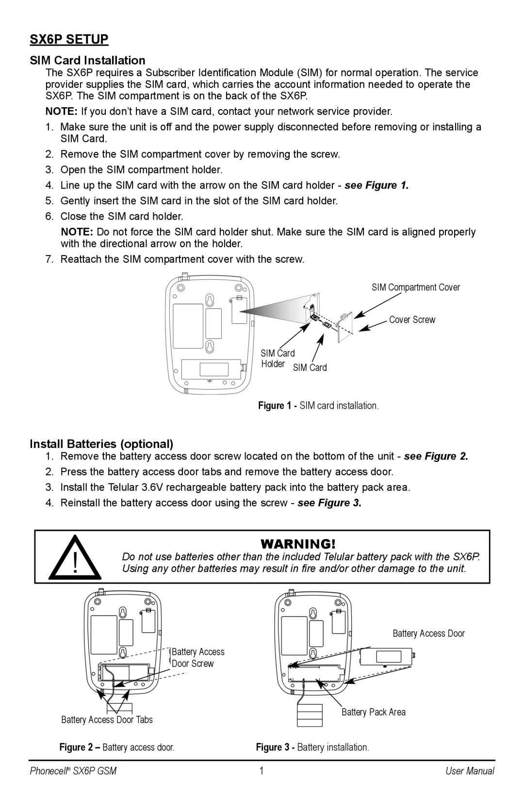 Telular SX6P GSM, SX6P-300G user manual SX6P Setup, SIM Card Installation, Install Batteries optional 