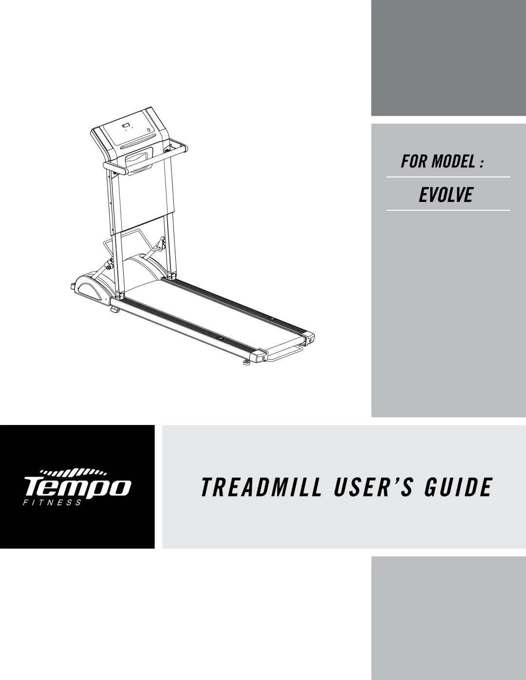 Tempo EVOLVE manual Treadmill USER’S Guide 