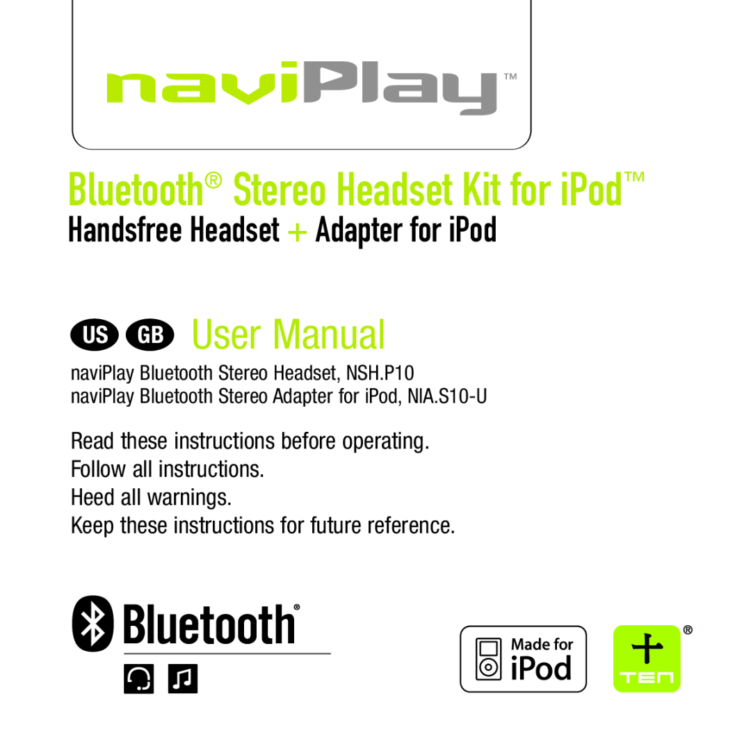 TEN Technology naviPlay Bluetooth Stereo Headset Kit for iPod manual US GB User Manual 