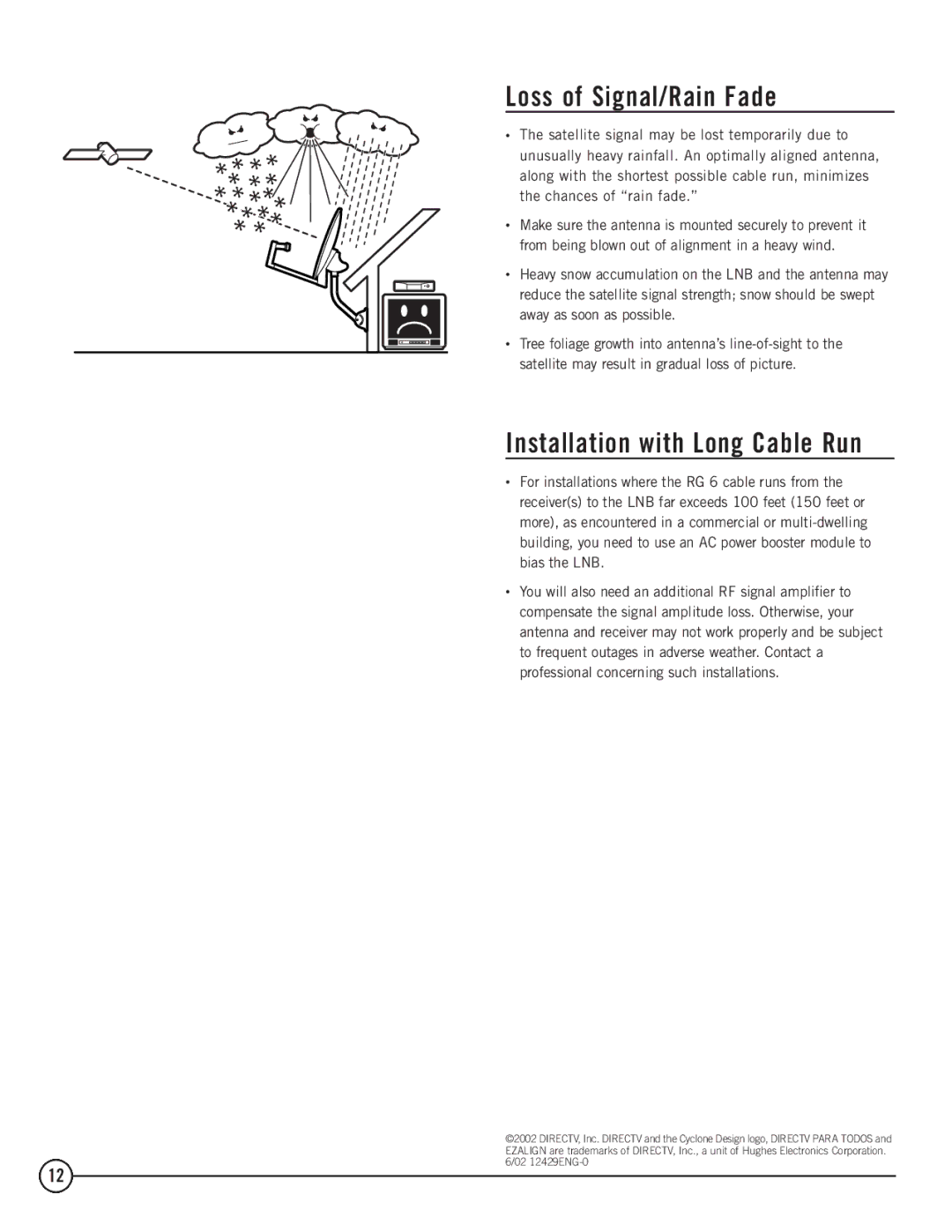 TERK Technologies 1DIRECTV installation manual Loss of Signal/Rain Fade, Installation with Long Cable Run 