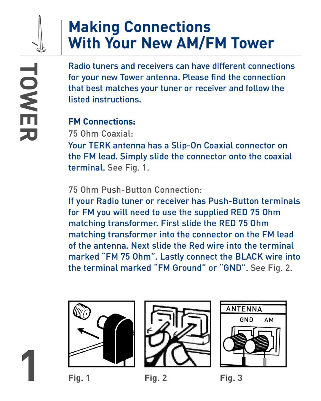 TERK Technologies AM/FM Tower Powered Indoor Antenna owner manual Making Connections With Your New AM/FM Tower, Ohm Coaxial 