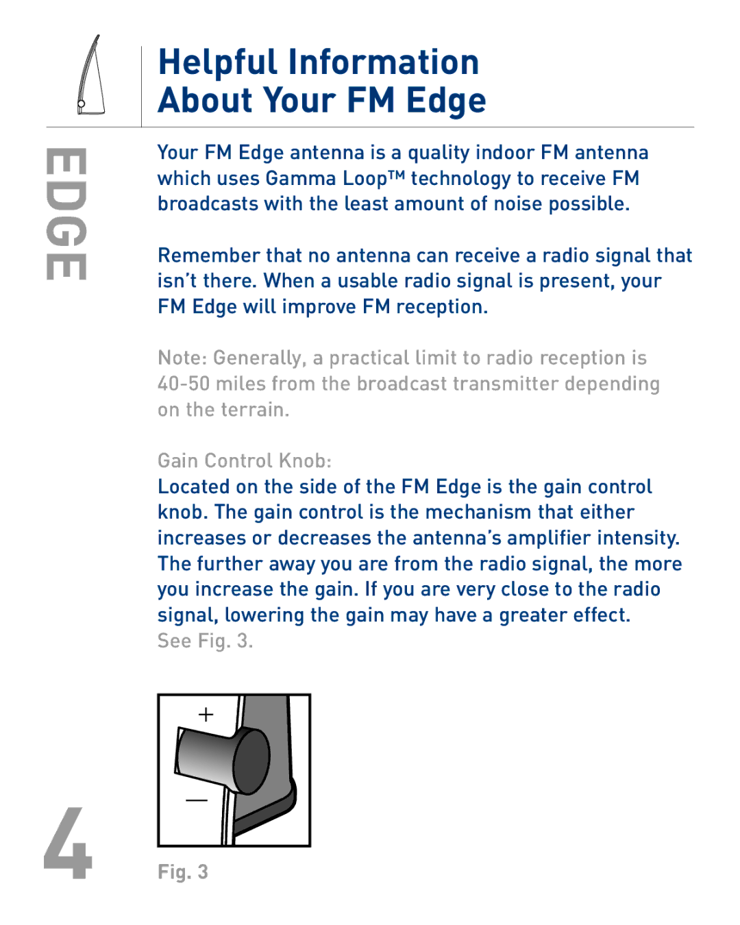 TERK Technologies manual Helpful Information About Your FM Edge, Gain Control Knob, See Fig 