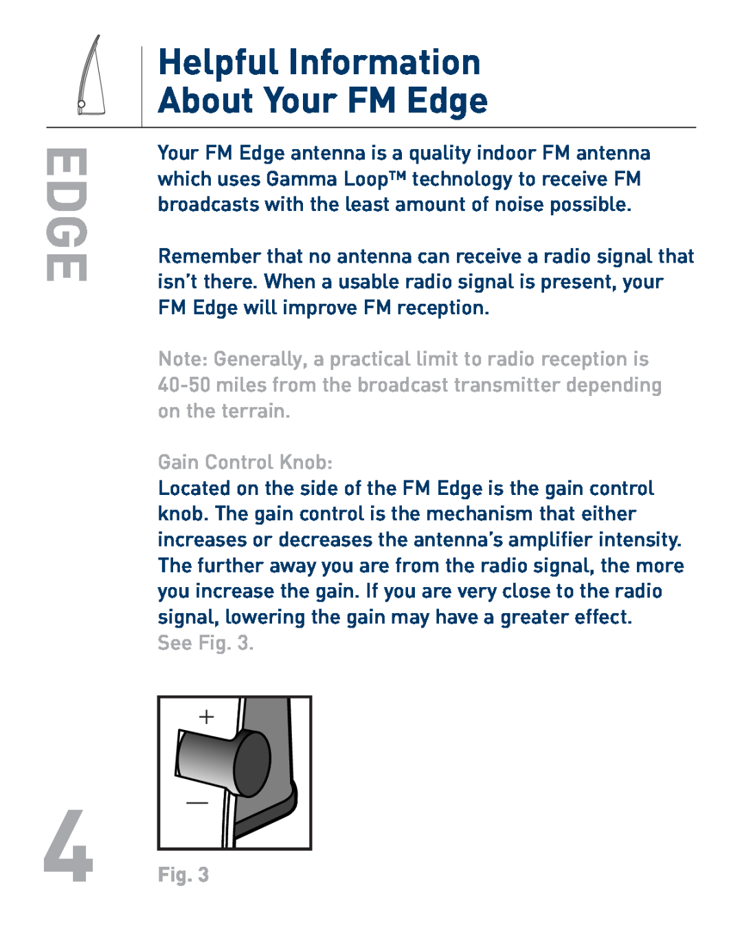 TERK Technologies manual Helpful Information About Your FM Edge, Gain Control Knob, See Fig 