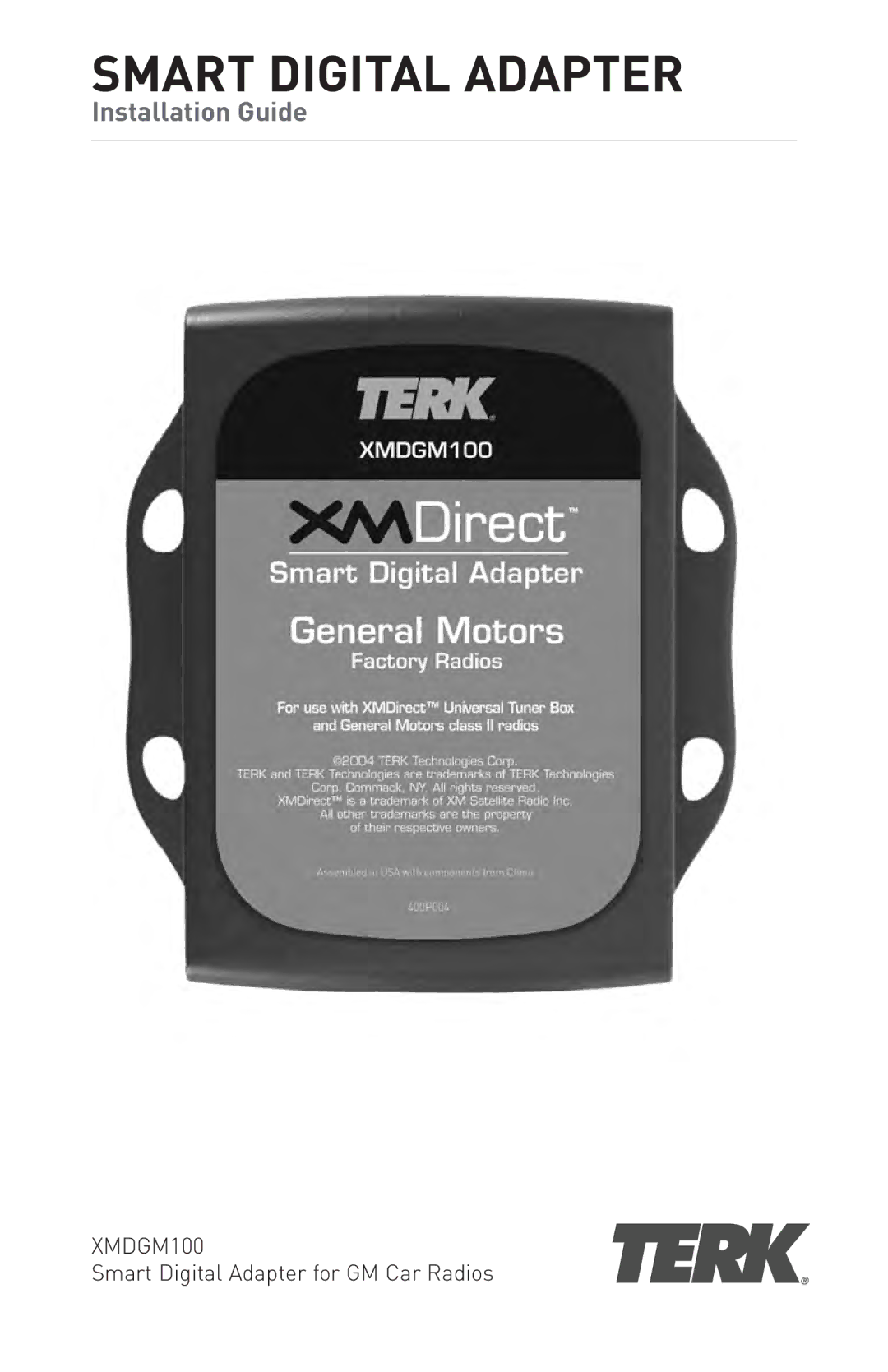 TERK Technologies XMDGM100 manual Smart Digital Adapter 