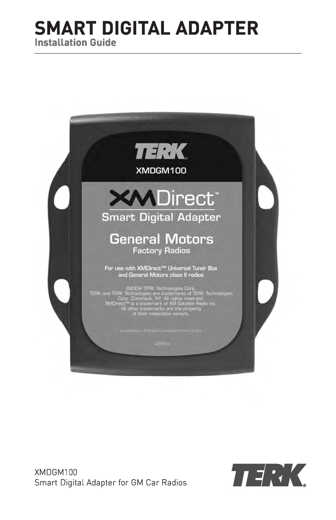 TERK Technologies XMDGM100 manual Smart Digital Adapter, Installation Guide 