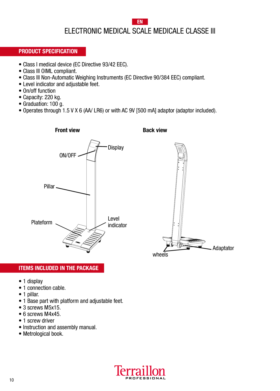 Terraillon TPR05300 Electronic Medical Scale Medicale Classe, Product Specification, Items Included in the Package 