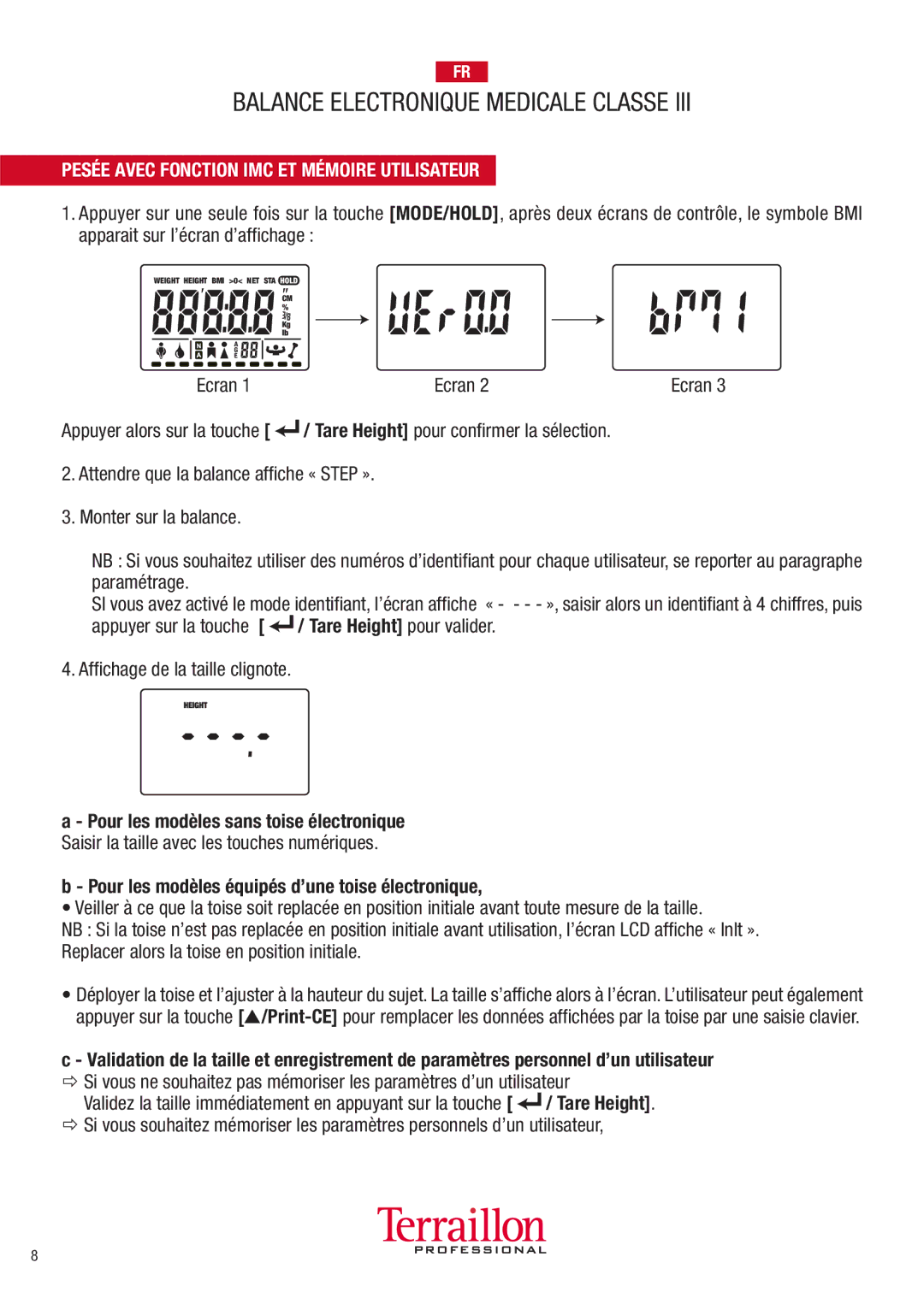 Terraillon TPRO6300 Pesée Avec Fonction IMC ET Mémoire Utilisateur, Pour les modèles sans toise électronique 