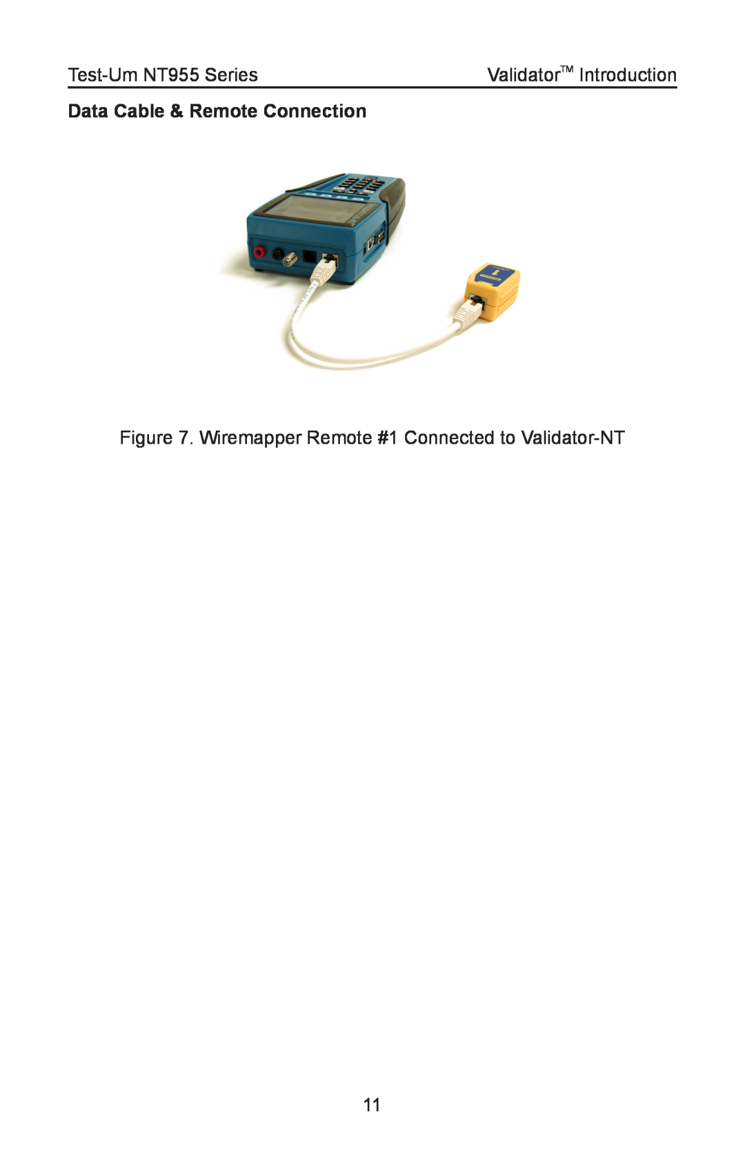 Test-Um operating instructions Data Cable & Remote Connection, Test-Um NT955 Series, ValidatorTM Introduction 