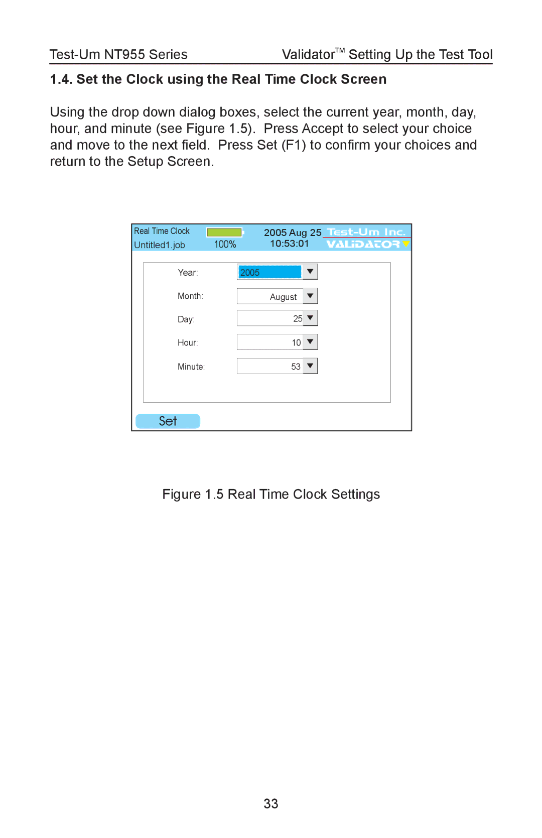 Test-Um NT955 operating instructions Set the Clock using the Real Time Clock Screen, Real Time Clock Settings 