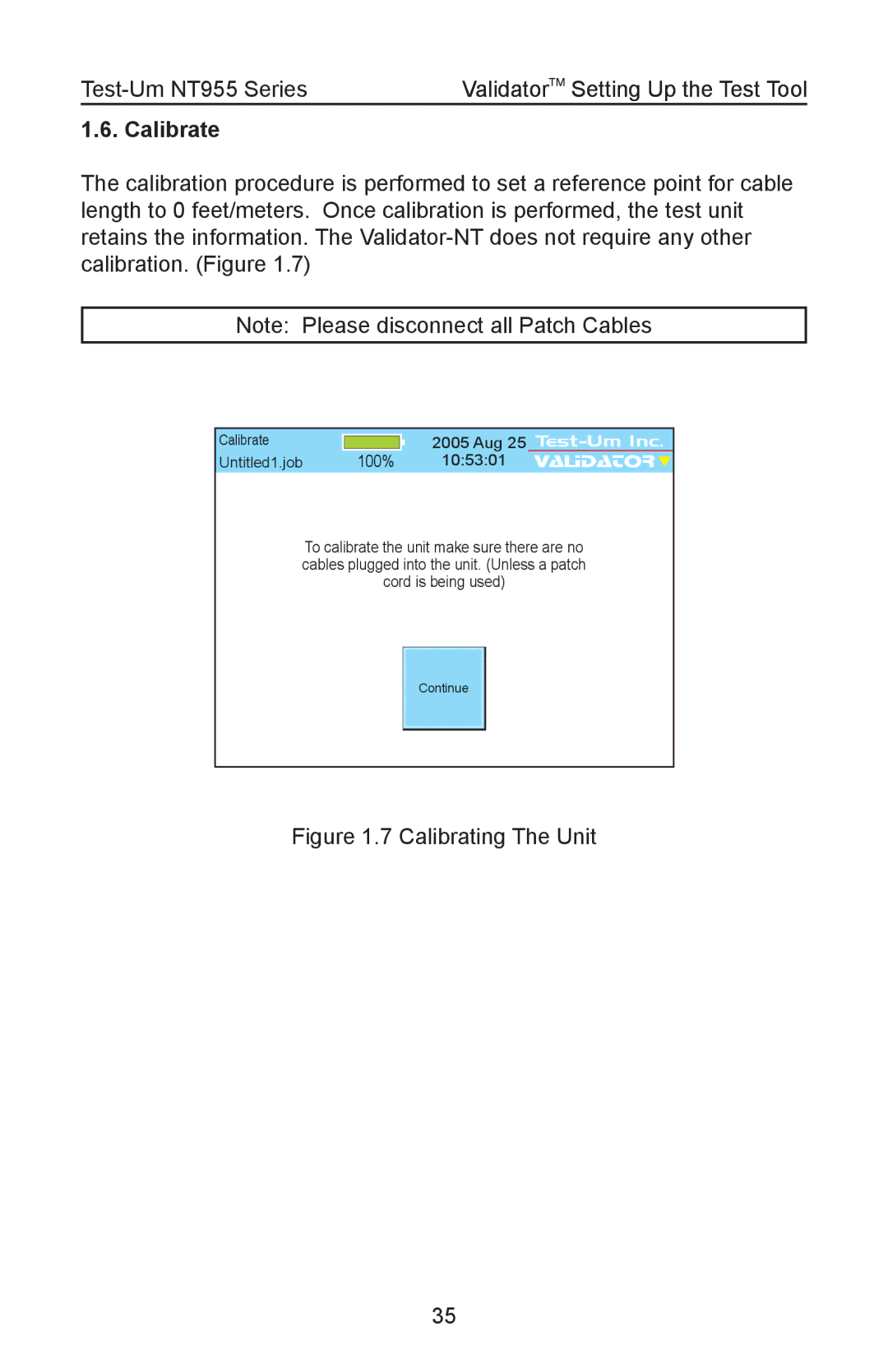 Test-Um NT955 operating instructions Calibrate, Calibrating The Unit 