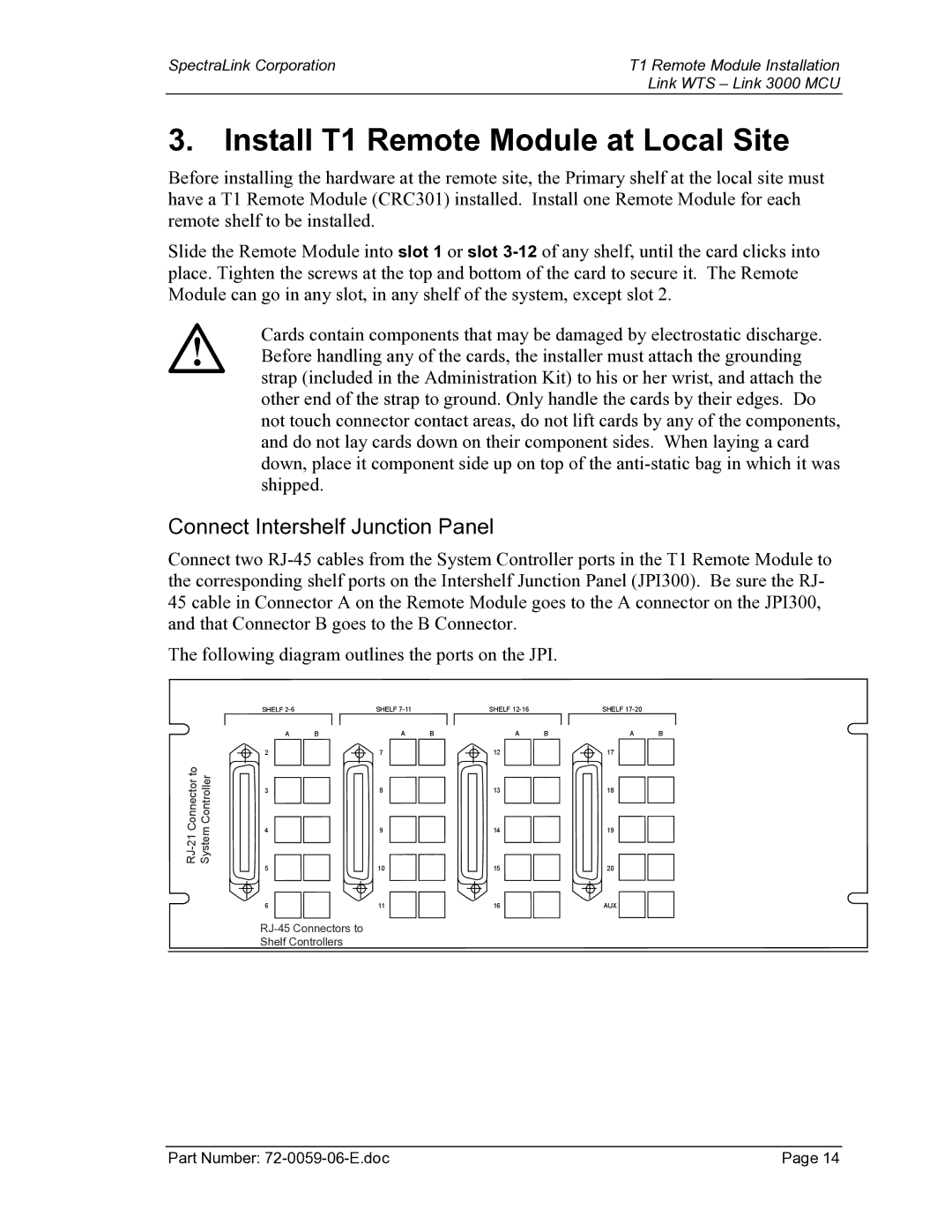 Texas Instruments 3000 MCU manual Install T1 Remote Module at Local Site, Connect Intershelf Junction Panel 