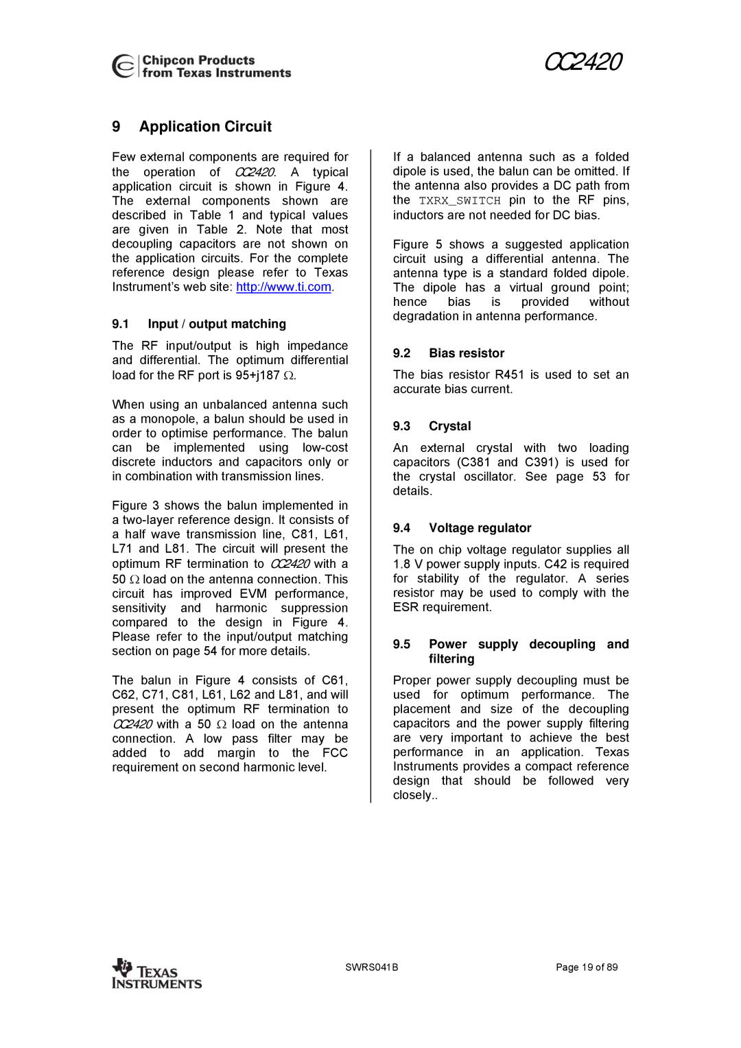 Texas Instruments 3138 155 232931 manual Application Circuit, Input / output matching, Bias resistor, Crystal 