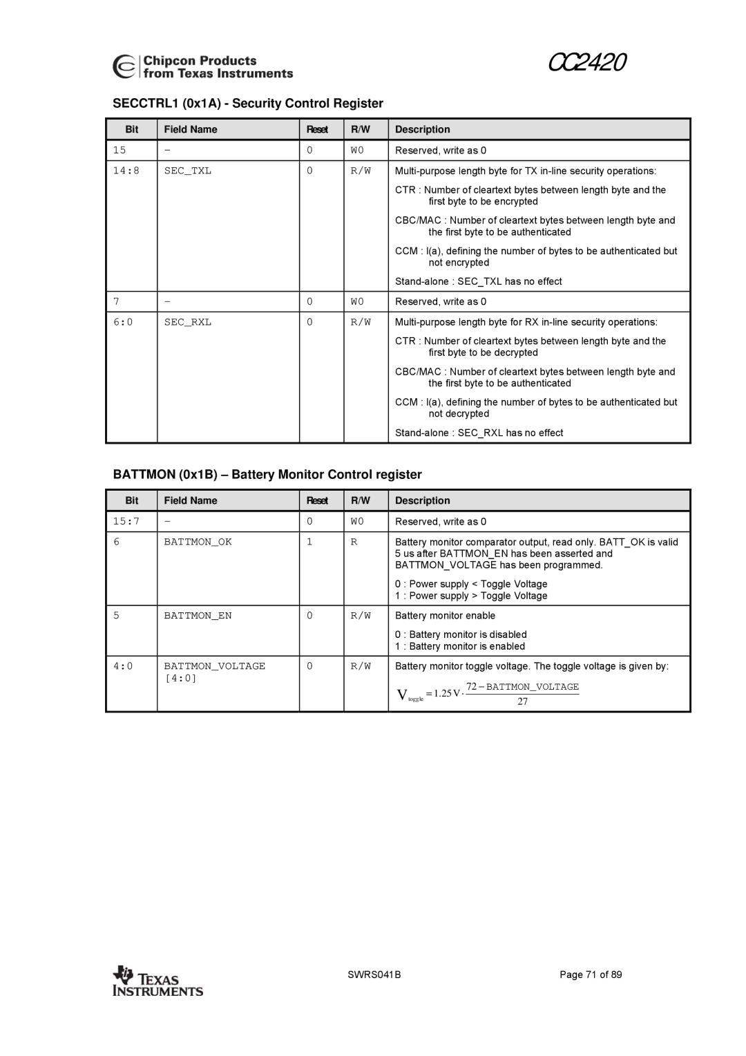 Texas Instruments 3138 155 232931 SECCTRL1 0x1A Security Control Register, Battmon 0x1B Battery Monitor Control register 