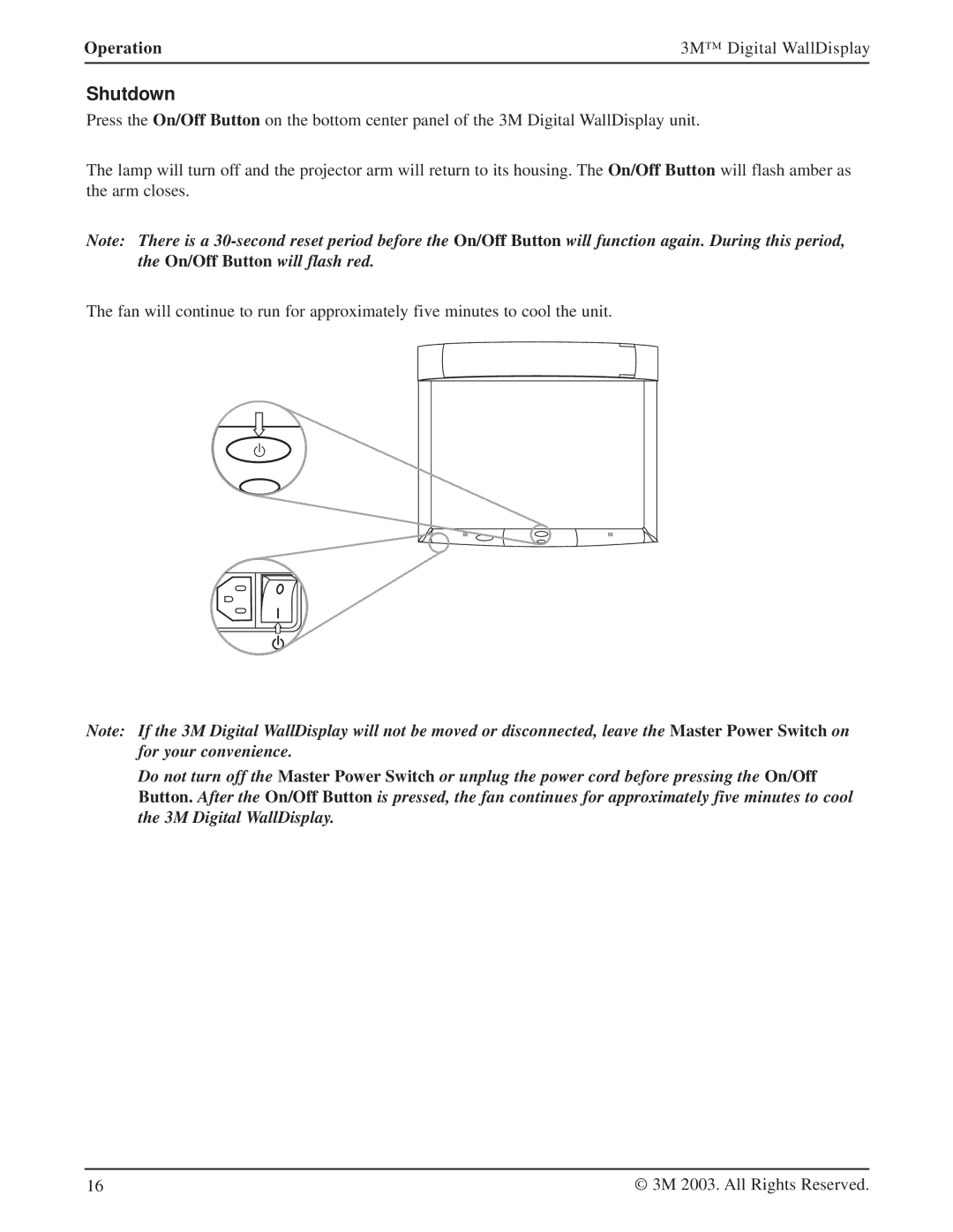 Texas Instruments 8200IC, 8200IW, 8100CB manual Shutdown, Operation 3M Digital WallDisplay 