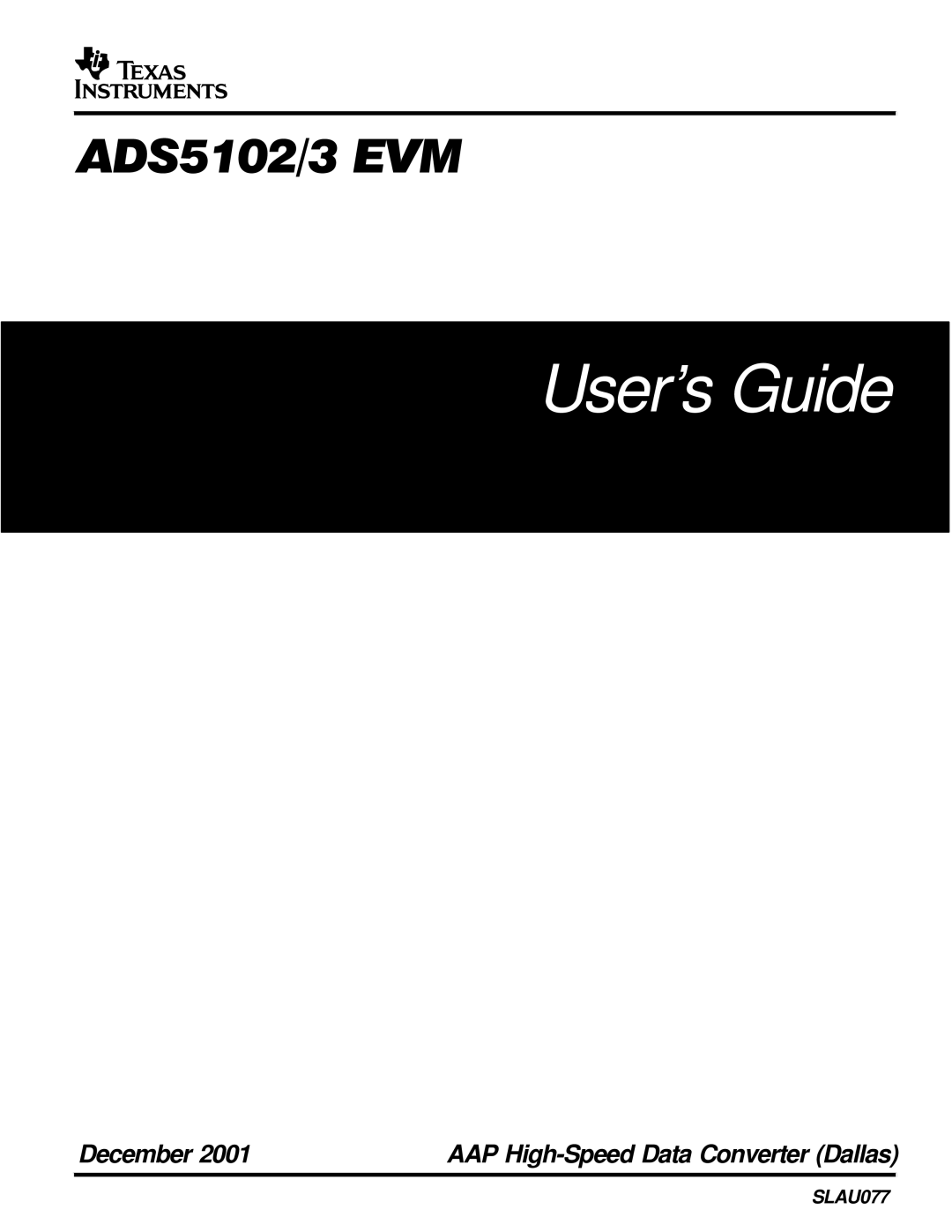 Texas Instruments ADS5103 EVM, ADS5102 EVM manual User’s Guide 