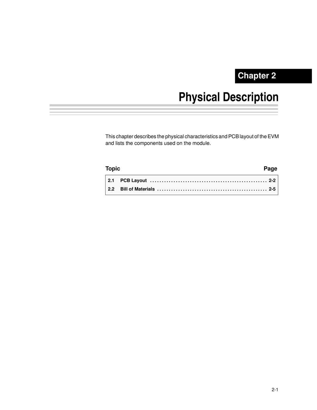 Texas Instruments ADS5103 EVM, ADS5102 EVM manual Physical Description 