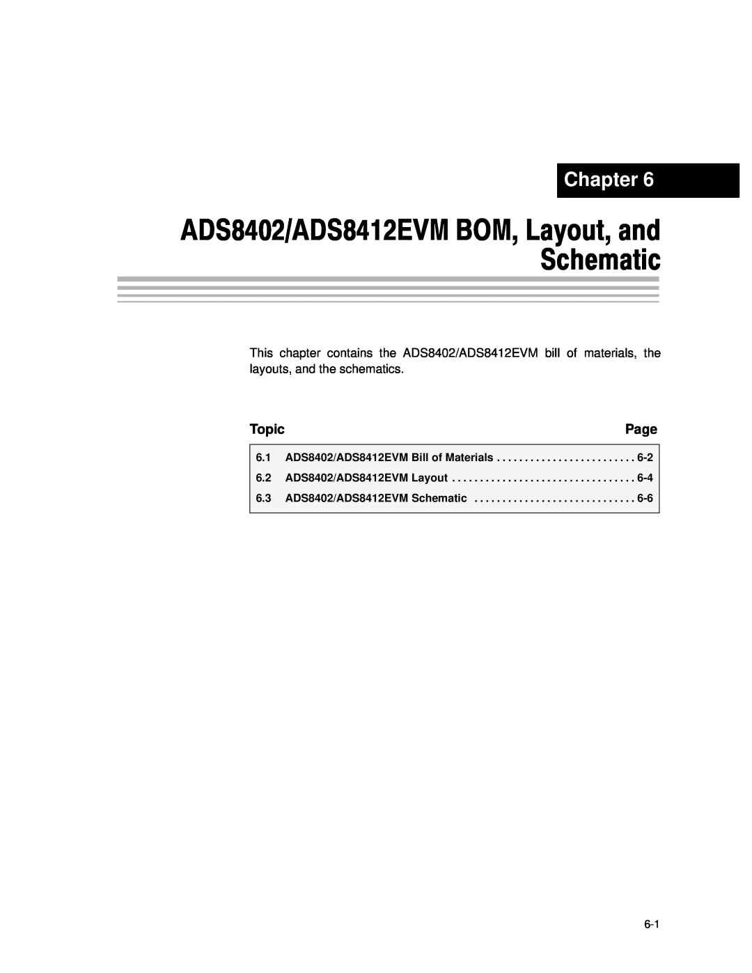 Texas Instruments ADS8402 EVM, ADS8412 EVM manual ADS8402/ADS8412EVM BOM, Layout, and Schematic, Chapter, Page, Topic 