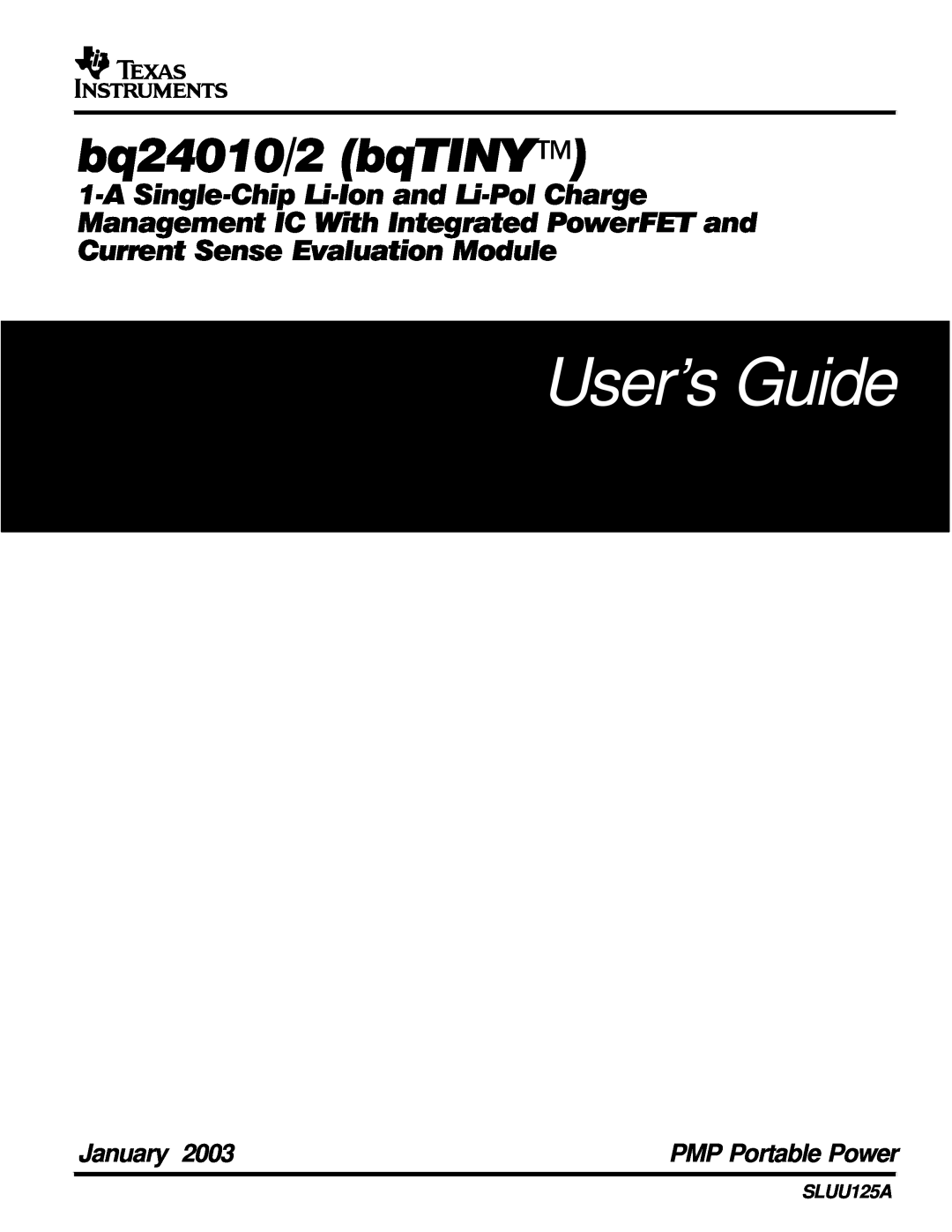 Texas Instruments bq24010/2 manual SLUU125A, User’s Guide, January, PMP Portable Power 