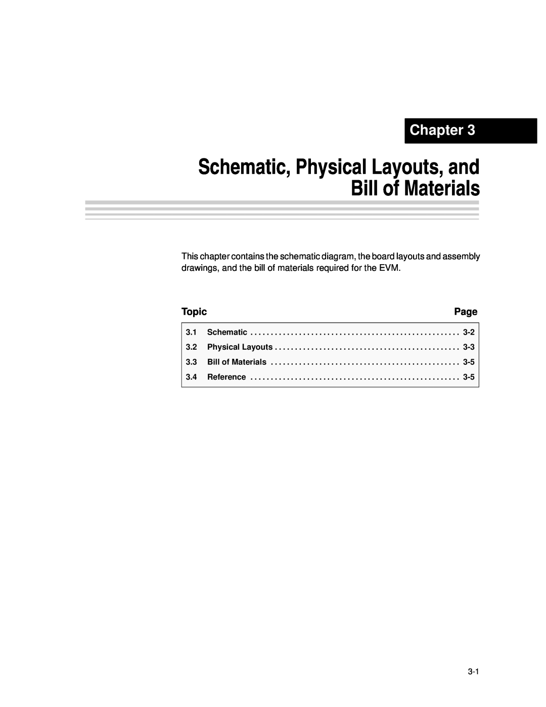Texas Instruments bq24010/2 manual Schematic, Physical Layouts, and Bill of Materials, Chapter, Page, Topic, Reference 