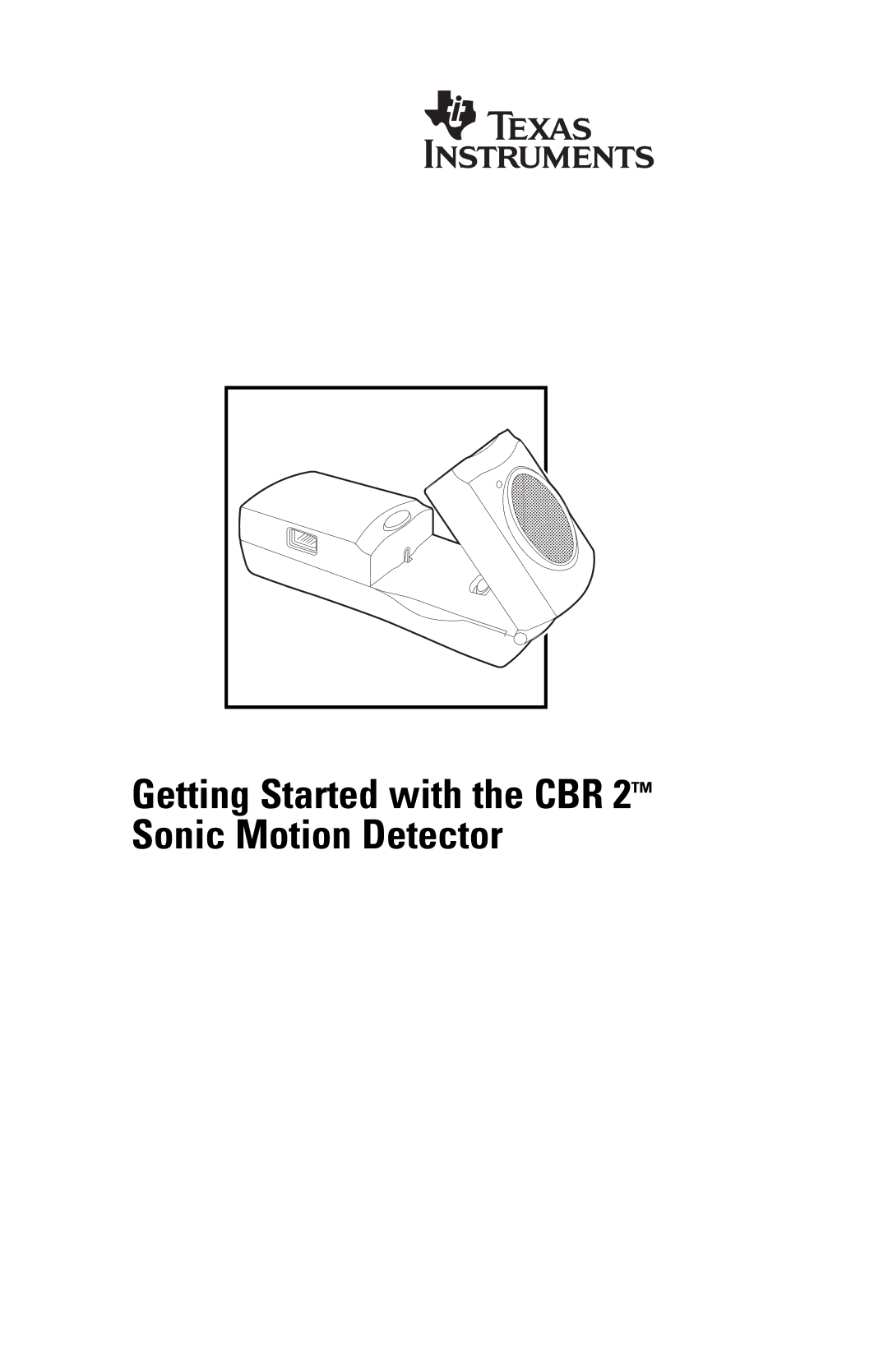 Texas Instruments manual Getting Started with the CBR 2 Sonic Motion Detector 