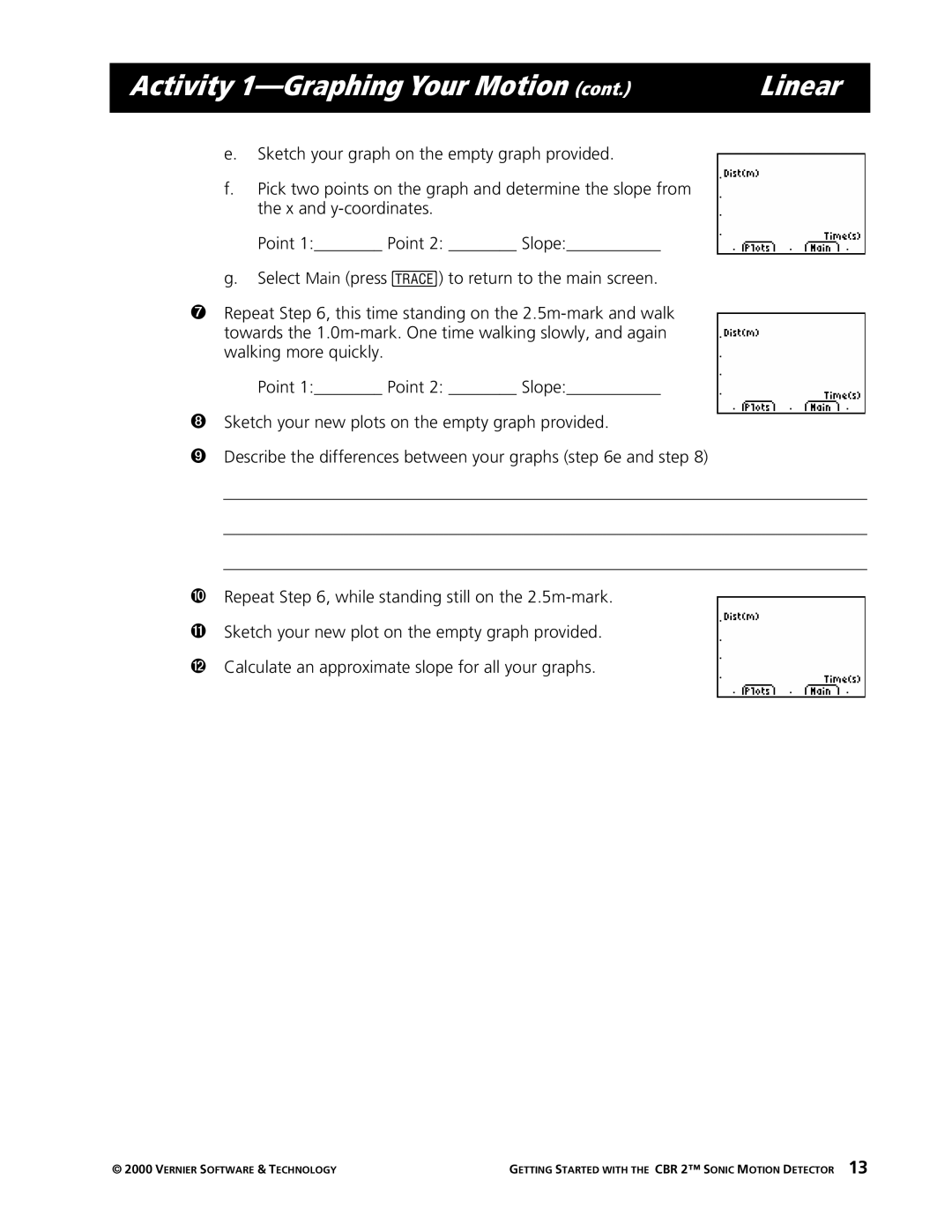 Texas Instruments CBR 2 manual Activity 1-Graphing Your Motion Linear 