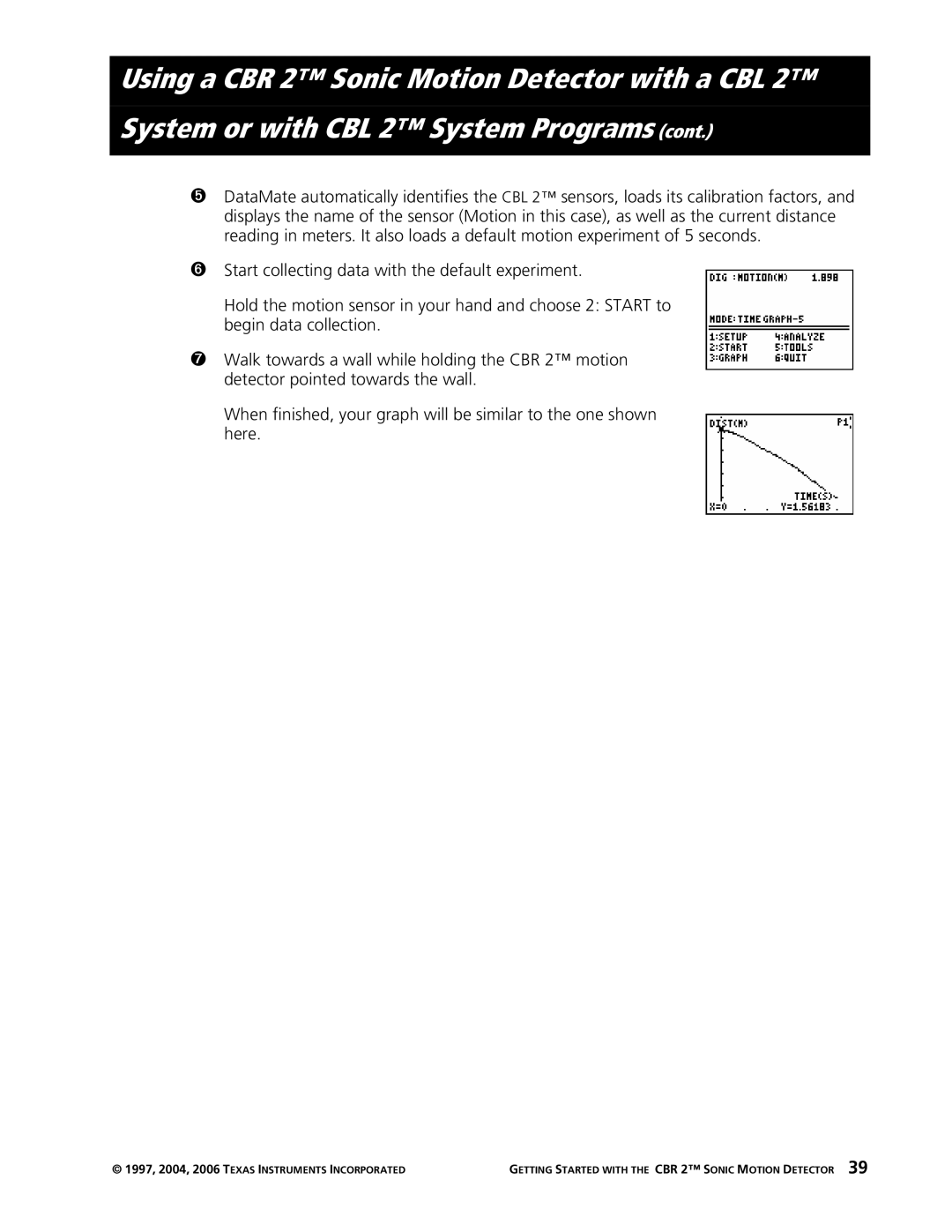 Texas Instruments CBR 2 manual 1997, 2004, 2006 Texas Instruments Incorporated 