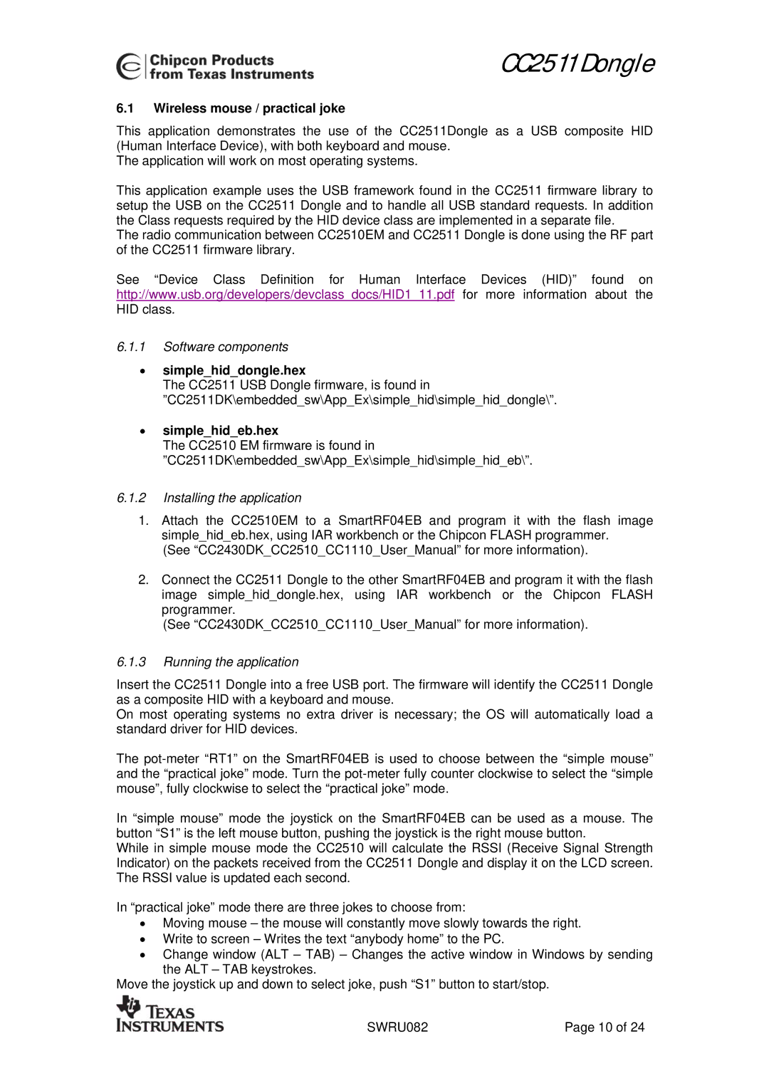 Texas Instruments CC2511 user manual Wireless mouse / practical joke, Simplehiddongle.hex, Simplehideb.hex 