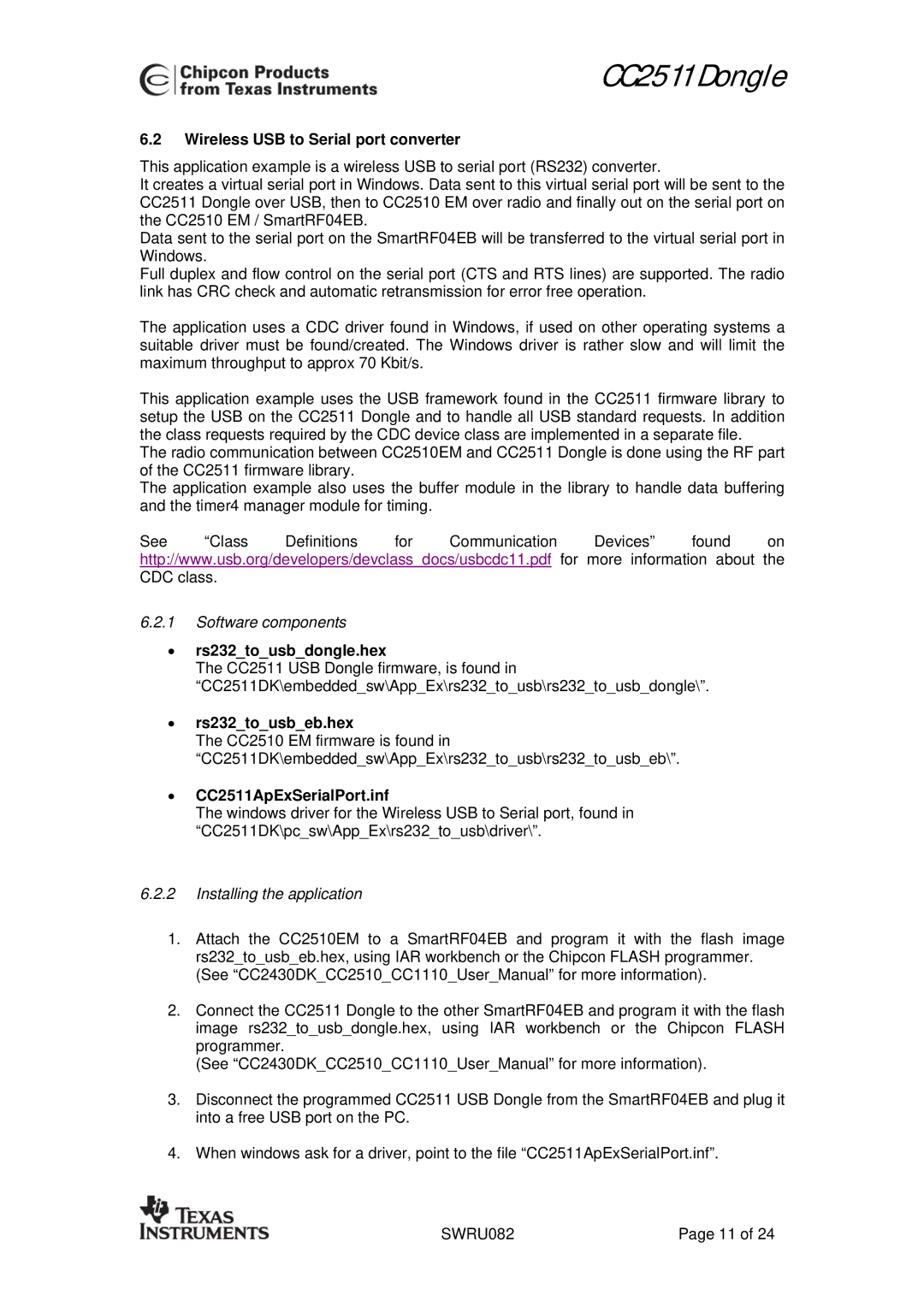 Texas Instruments CC2511 user manual Wireless USB to Serial port converter, Rs232tousbdongle.hex, Rs232tousbeb.hex 