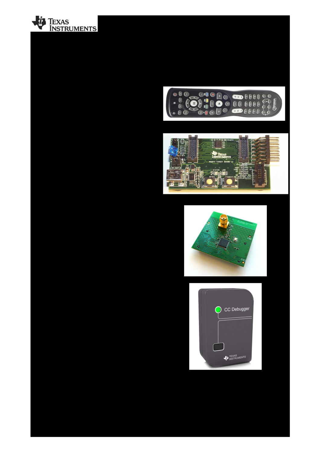 Texas Instruments Getting Started, 4.1Development Kit Content, RF remote control, Target Module, CC2533EM, CC Debugger 