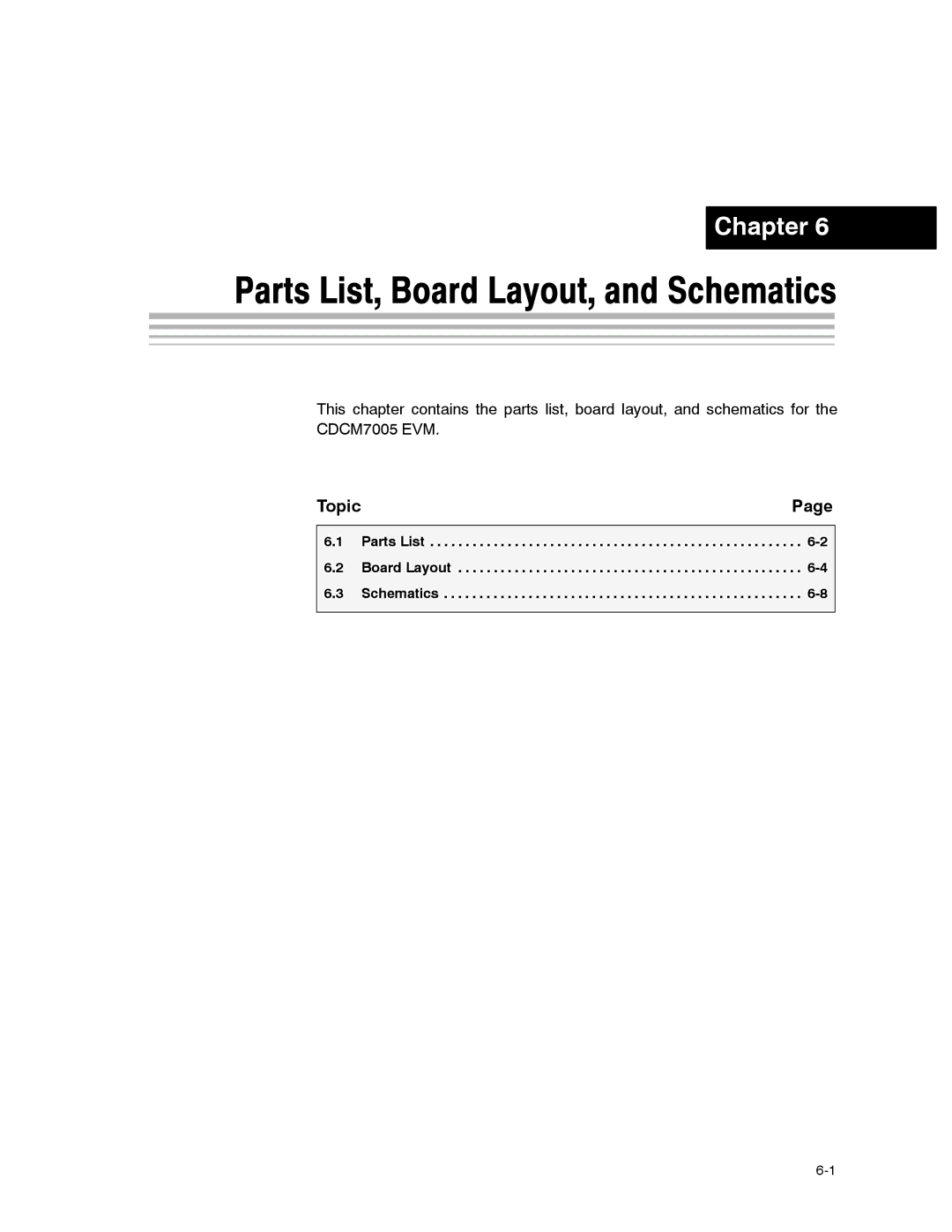 Texas Instruments CDCM7005 manual Parts List, Board Layout, and Schematics 