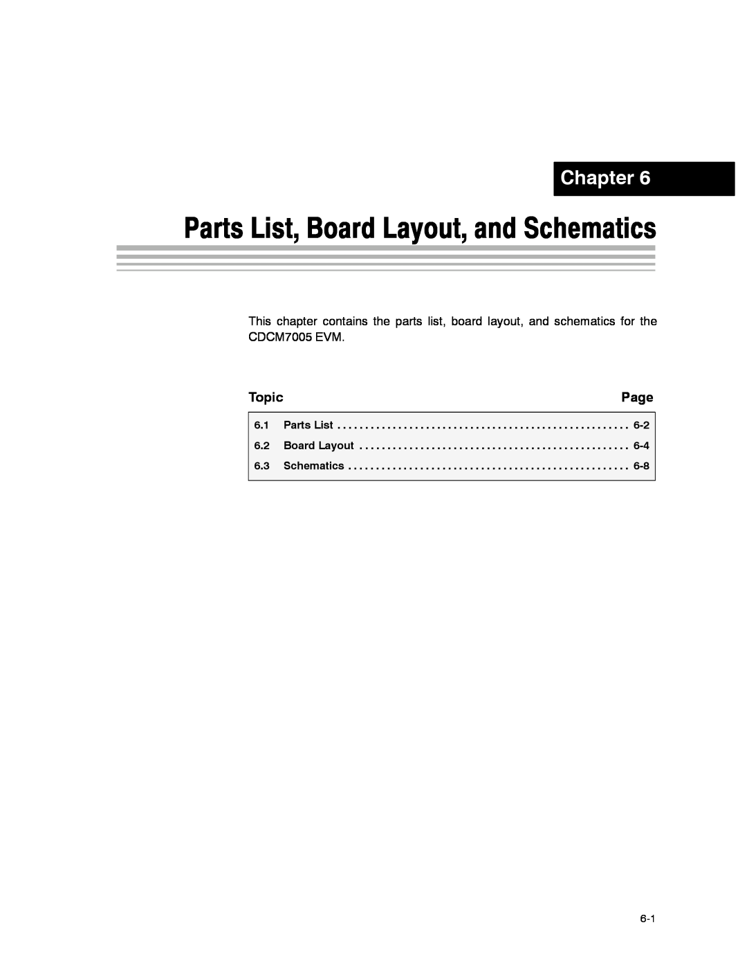 Texas Instruments CDCM7005 manual Parts List, Board Layout, and Schematics, Chapter, Page, Topic 