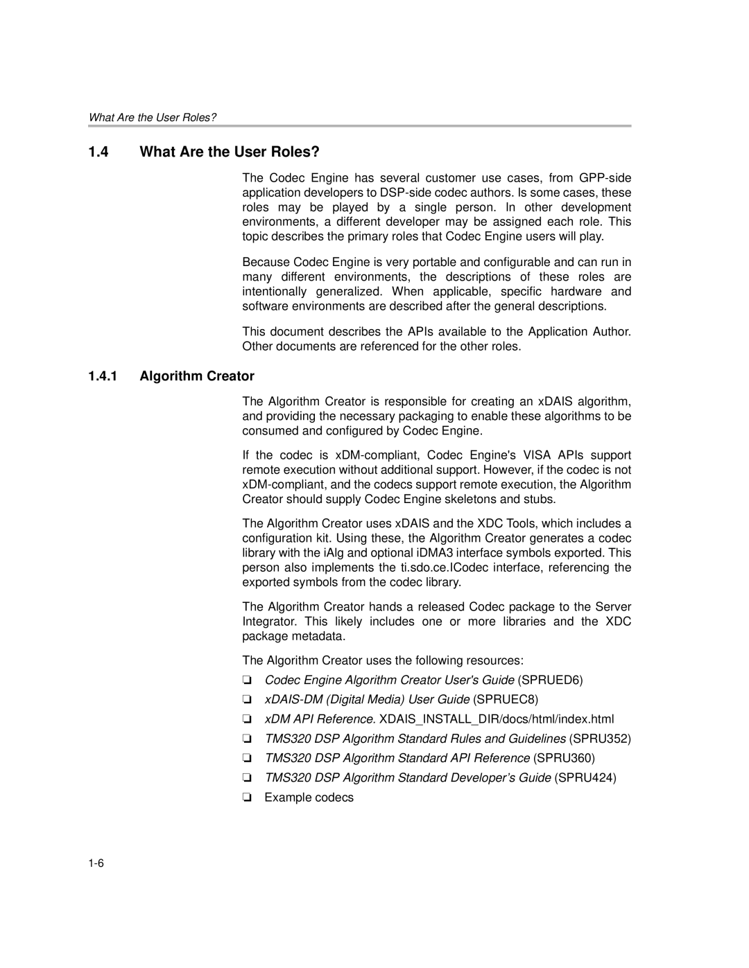 Texas Instruments Codec Engine Server manual What Are the User Roles?, Algorithm Creator 