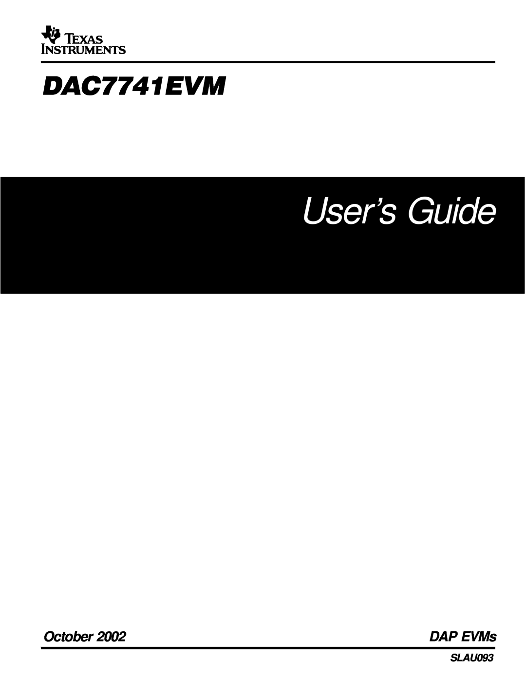 Texas Instruments DAC7741EVM manual User’s Guide, October, DAP EVMs, SLAU093 