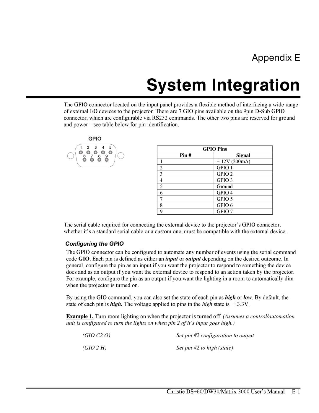 Texas Instruments MATRIX 3000, DW30 System Integration, Configuring the Gpio, GIO C2 O, GIO 2 H Set pin #2 to high state 